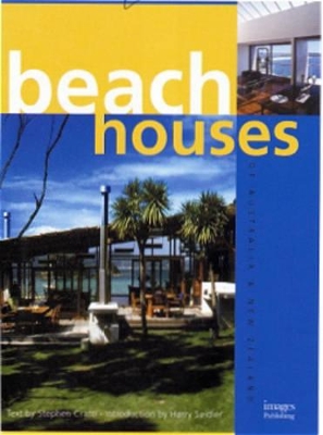 Beach Houses by Stephen Crafti