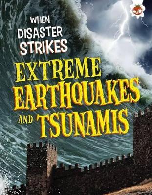 Extreme Earthquakes and Tsunamis book