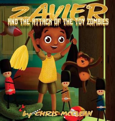Zavier and the Attack of the Toy Zombies book