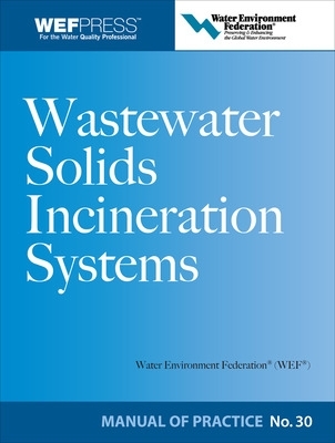 Wastewater Solids Incineration Systems MOP 30 book