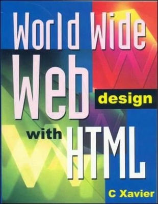 World Wide Web Design With Html book