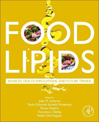 Food Lipids: Sources, Health Implications, and Future Trends book