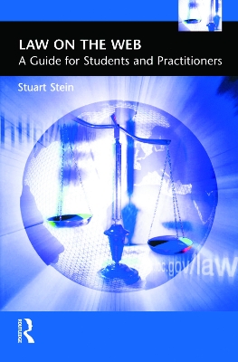 Law on the Web:: A Guide for Students and Practitioners book