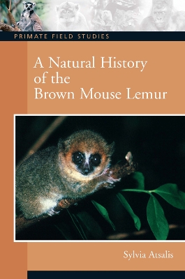 Natural History of the Brown Mouse Lemur book