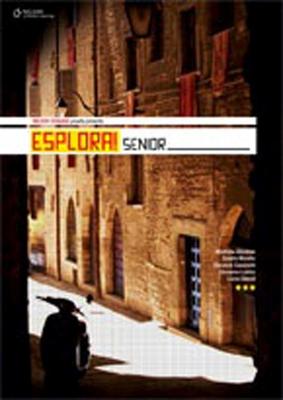 Esplora! Senior: Student Book and Grammar Booklet : Student Book and Grammar Booklet book