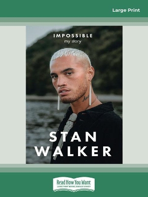 Impossible: My Story by Stan Walker