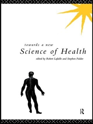 Towards a New Science of Health book