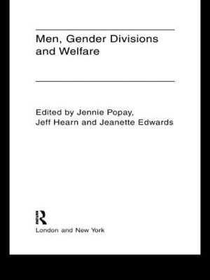 Men, Gender Divisions and Welfare book