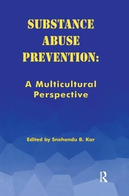 Substance Abuse Prevention by Kar Snehendu