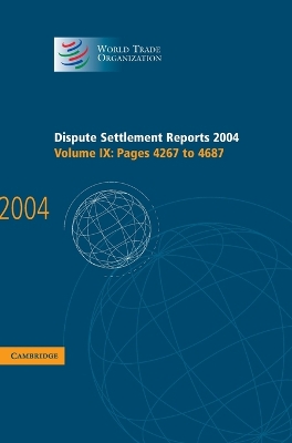 Dispute Settlement Reports 2004 by World Trade Organization