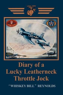 Diary of a Lucky Leatherneck Throttle Jock book
