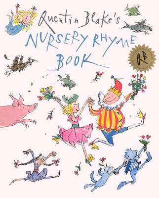 Quentin Blake's Nursery Rhyme Book book