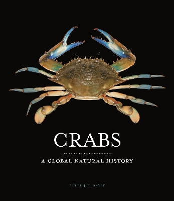 Crabs: A Global Natural History book