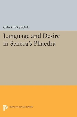 Language and Desire in Seneca's 