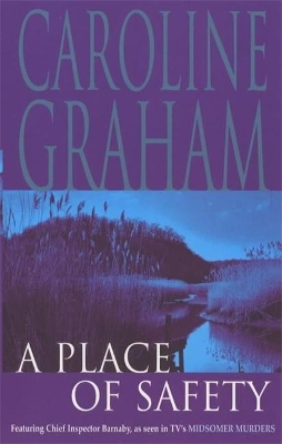 A Place of Safety by Caroline Graham
