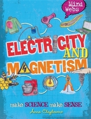 Mind Webs: Electricity and Magnets book