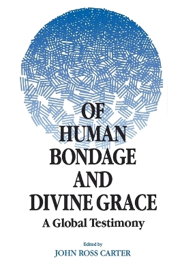 Of Human Bondage and Divine Grace book