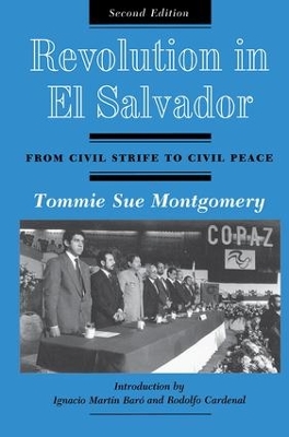 Revolution In El Salvador by Tommie Sue Montgomery