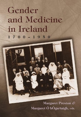 Gender and Medicine in Ireland 1700-1950 book