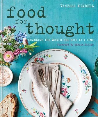 Food for Thought: Changing the world one bite at a time book