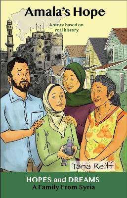 Amala's Hope: A Family from Syria: A Story Based on Real History book