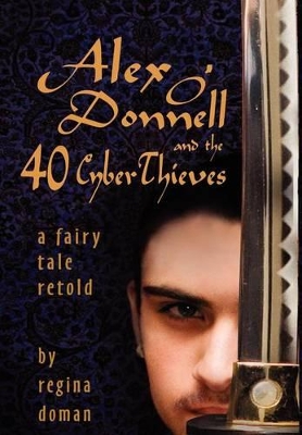Alex O'Donnell and the 40 Cyberthieves book