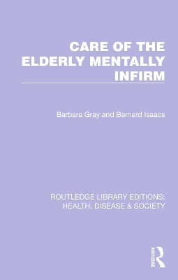 Care of the Elderly Mentally Infirm book