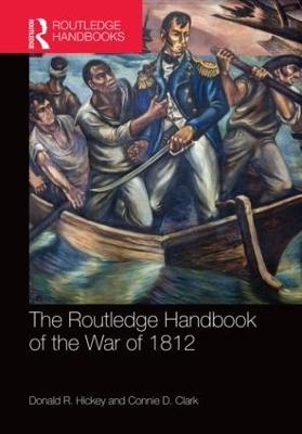 Routledge Handbook of the War of 1812 book