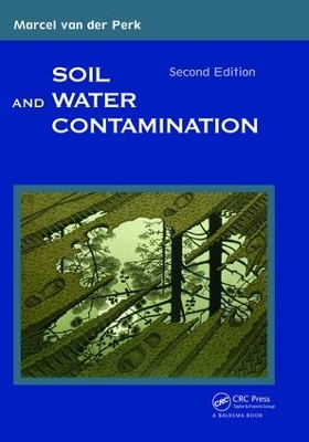Soil and Water Contamination, 2nd Edition book