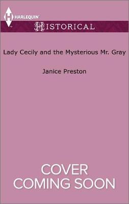 Lady Cecily and the Mysterious Mr. Gray book