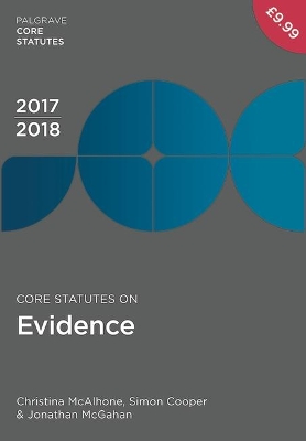 Core Statutes on Evidence 2017-18 book