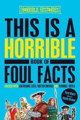 This is a Horrible Book of Foul Facts book