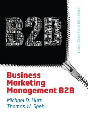 Business Marketing Management: B2B, EMEA Edition by Michael Hutt