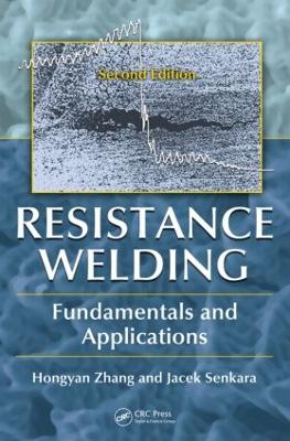 Resistance Welding by Hongyan Zhang