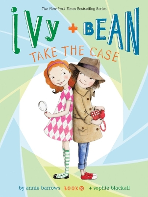 Ivy + Bean Take the Case book