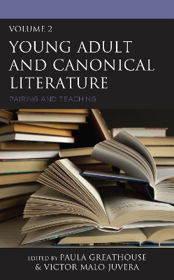 Young Adult and Canonical Literature: Pairing and Teaching book