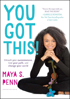You Got This! by Maya S. Penn