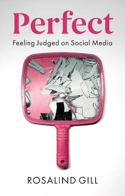 Perfect: Feeling Judged on Social Media book