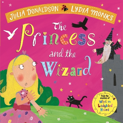 Princess and the Wizard by Julia Donaldson