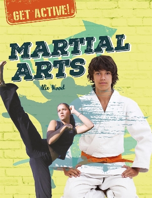 Get Active!: Martial Arts book