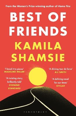Best of Friends: from the winner of the Women's Prize for Fiction by Kamila Shamsie
