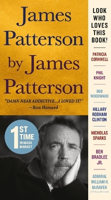 James Patterson by James Patterson: The Stories of My Life by James Patterson