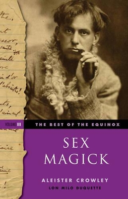 Sex Magick Best of the Equinox Volume III book