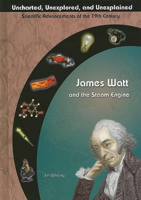 James Watt and the Steam Engine book