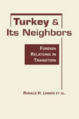 Turkey and Its Neighbors book