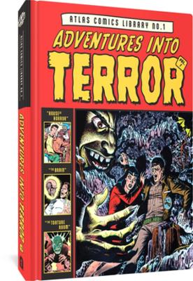 The Atlas Comics Library No. 1: Adventures Into Terror Vol. 1 (The Fantagraphics Atlas Comics Library) book