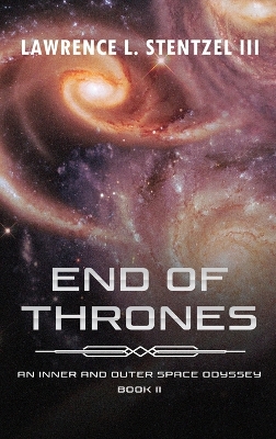 End of Thrones by Lawrence L Stentzel