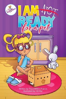 I Am Not Ready For A Pet book