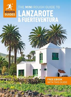 The Mini Rough Guide to Lanzarote and Fuerteventura: Travel Guide with eBook book