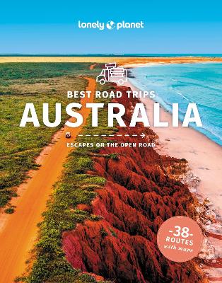 Lonely Planet Best Road Trips Australia book